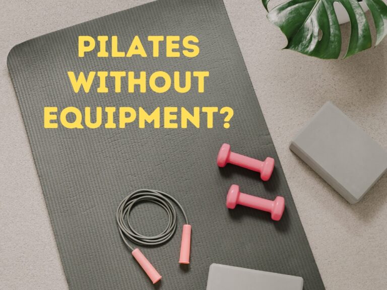 Can You Do Pilates Without Equipment
