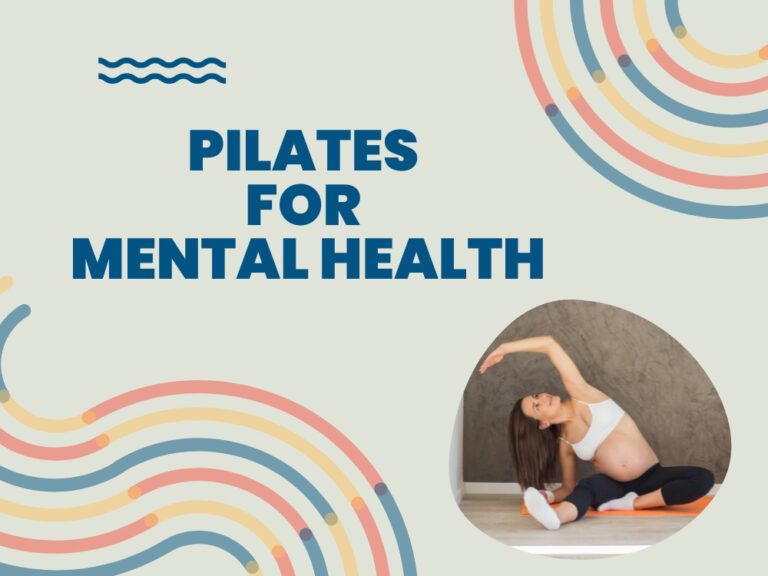 Pilates For Mental Health